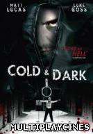 Ver Cold & Dark (Billete al infierno) Online Gratis