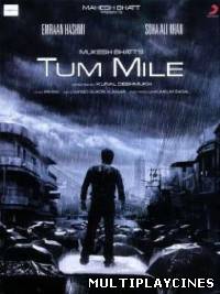 Ver Tum Mile Online Gratis