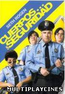Ver Cuerpos de seguridad (2009) Online Gratis