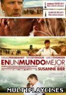 Ver En un mundo mejor Online Gratis