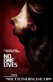 Ver Nadie vive / ¿Quien vivirá? / No One Lives (2012) Online Gratis