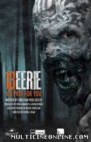 Ver 13 Eerie (2012) Online Gratis