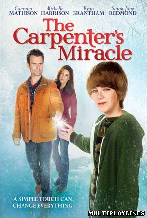 Ver The Carpenter’s Miracle (2013) Online Gratis