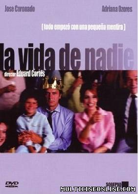 Ver La vida de nadie (2002) Online Gratis