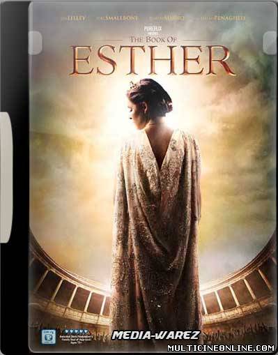 Ver The Book of Esther (2013) Online Gratis