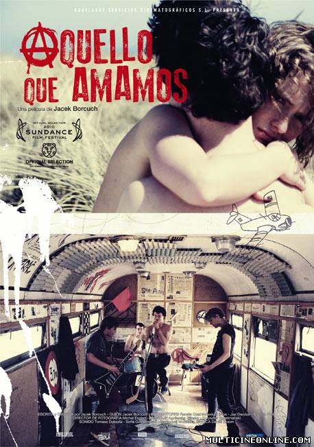 Ver Aquello que amamos (Wszystko, co kocham / All That I Love) (2009) Online Gratis