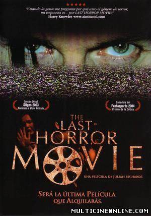 Ver La última película de terror (The Last Horror Movie) (2003) Online Gratis