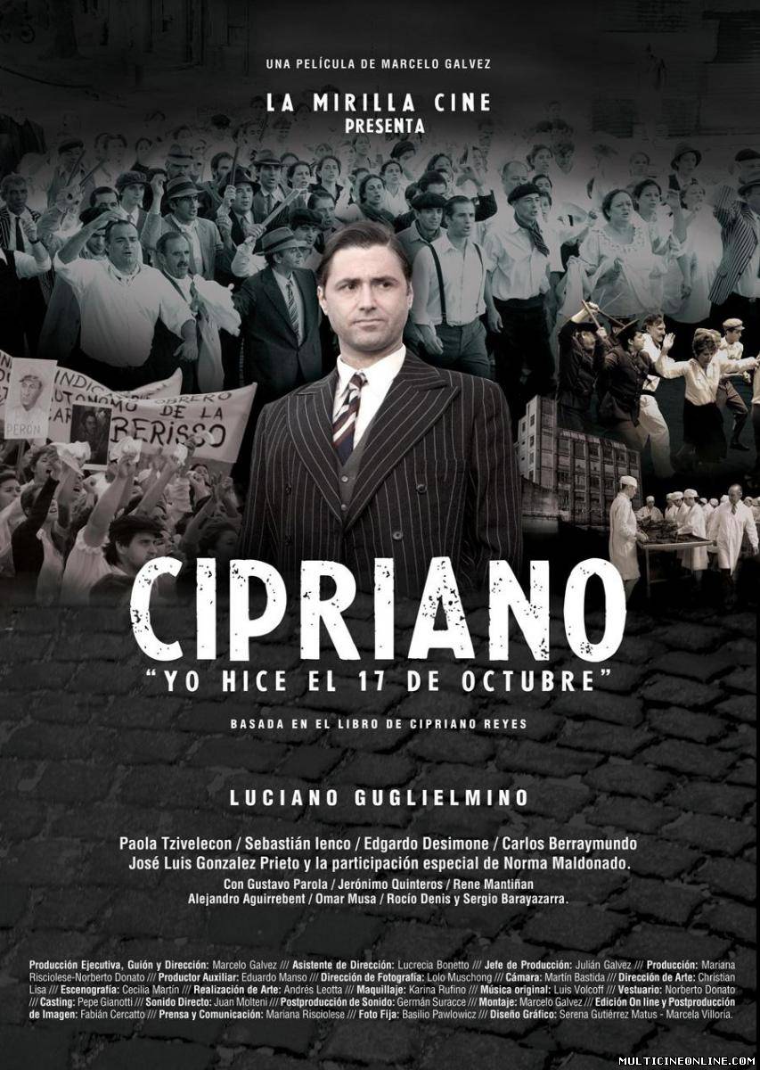 Ver Cipriano, yo hice el 17 de octubre (2011) Online Gratis