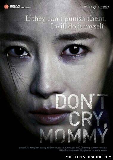 Ver No llores Mama (Don’t Cry Mommy) (2012) Online Gratis