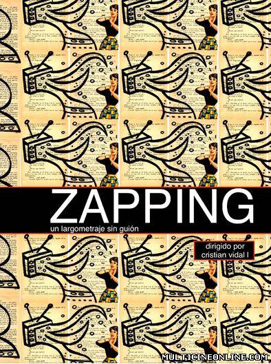 Ver Zapping, un largometraje sin guión (2011) Online Gratis