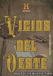 Ver Vicios del Oeste (2005) Online Gratis