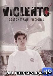 Ver Violento (2013) Online Gratis