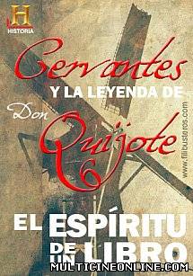 Ver Cervantes y la leyenda de Don Quijote (2005) Online Gratis