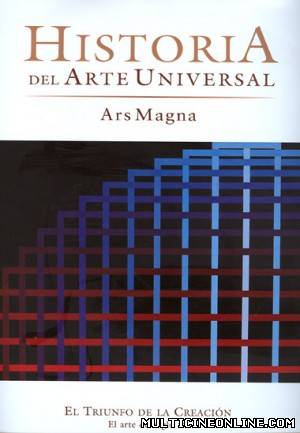 Ver Historia del arte universal (2006) Online Gratis