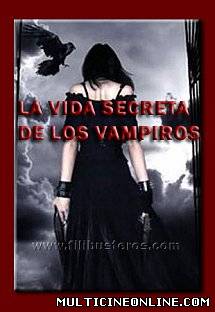 Ver La vida secreta de los vampiros (2005) Online Gratis