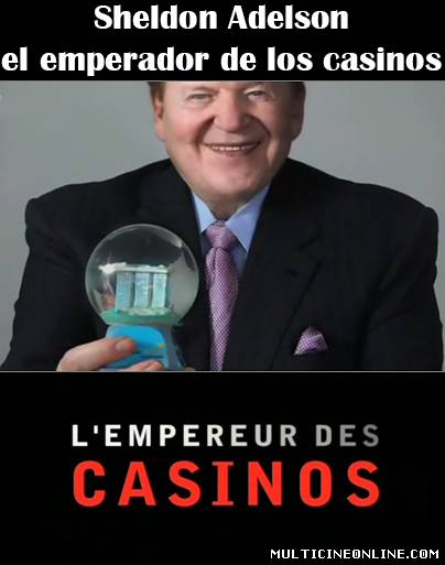 Ver Sheldon Adelson, el emperador de los casinos (2012) Online Gratis