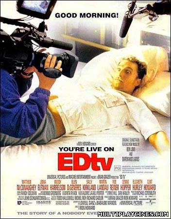 Ver EDtv (1999) Online Gratis