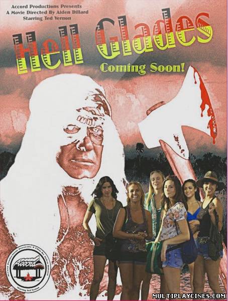 Ver Hell Glades (2013) Online Gratis