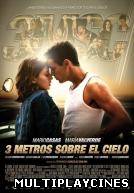 Ver 3 metros sobre el cielo Online Gratis