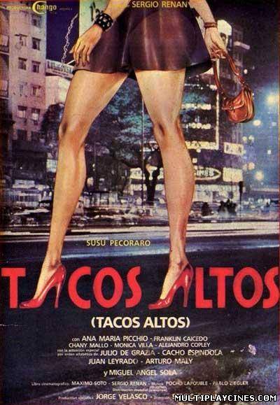 Ver Tacos altos (1985) Online Gratis