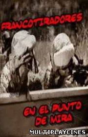 Ver Francotiradores en el punto de mira (2009) Online Gratis