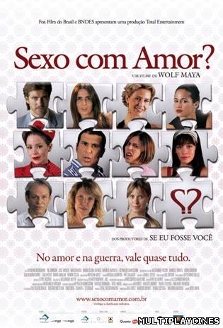 Ver Sexo com Amor? (2008) Online Gratis