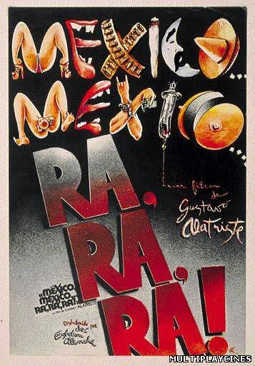 Ver México, México, ra ra ra (1975) Online Gratis