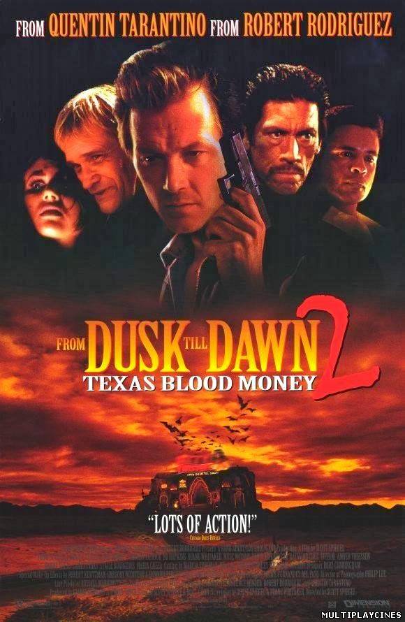 Ver Abierto hasta el amanecer 2: Texas Blood Money (From Dusk Till Dawn 2: Texas Blood Money) (1999) Online Gratis