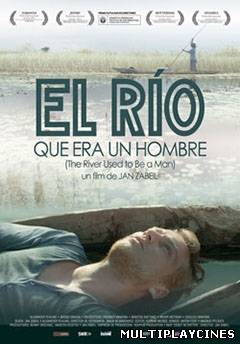 Ver El río que era un hombre (Der fluss war einst ein mensch (The River Used to Be a Man)) (2011) Online Gratis