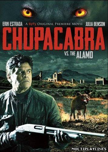 Ver Chupacabras vs. El Álamo (2013) Online Gratis
