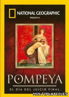 Ver Pompeya: El día del juicio final (2010) Online Gratis