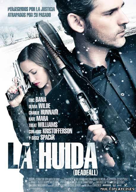 Ver La huida / La fuga / Atrapados / Deadfall (2012) Online Gratis