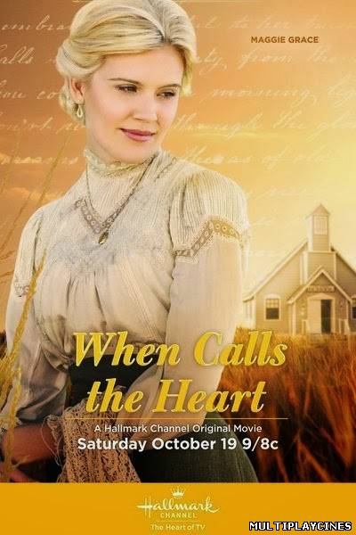 Ver Cuando el corazón llama (When Calls the Heart) (2013) Online Gratis
