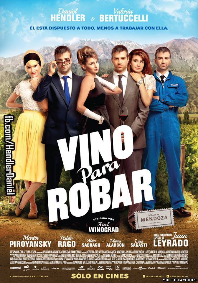 Ver Vino para robar (2013) Online Gratis