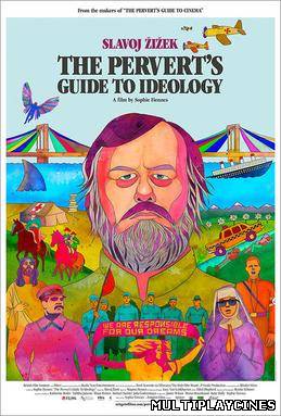 Ver The Pervert´s Guide To Ideology (2012) Online Gratis
