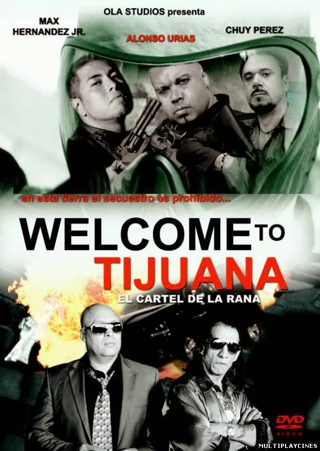 Ver Welcome to Tijuana (2013) Online Gratis