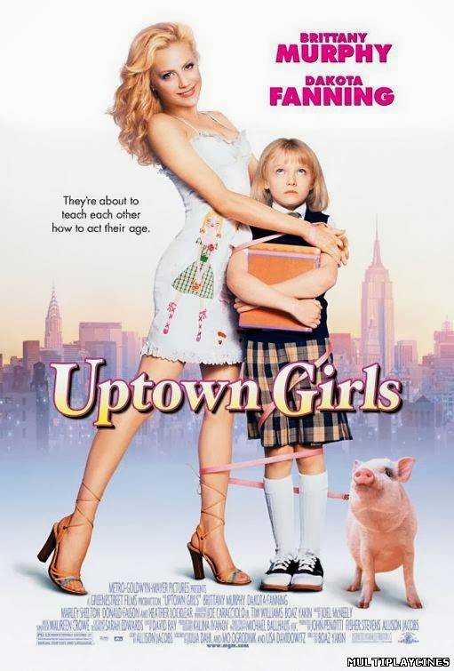 Ver Niñera a la fuerza (Uptown Girls / Pequeñas grandes amigas) (2003) Online Gratis