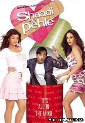 Ver Shaadi Se Pehle (2006) Online Gratis