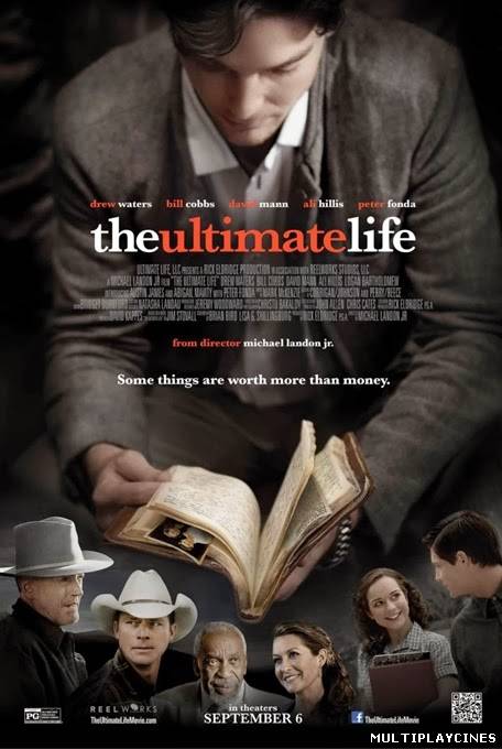 Ver The Ultimate Life (2013) Online Gratis