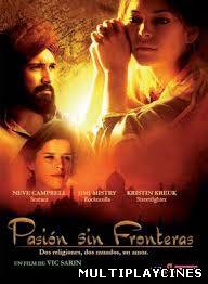 Ver Pasión sin Fronteras (2007) Online Gratis