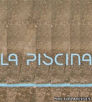 Ver La Piscina (2012) Online Gratis