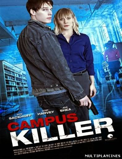 Ver Una obsesión mortal (Campus Killer) (2012) Online Gratis