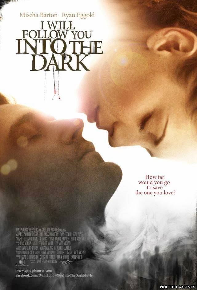 Ver I Will Follow You Into the Dark (2012) Online Gratis