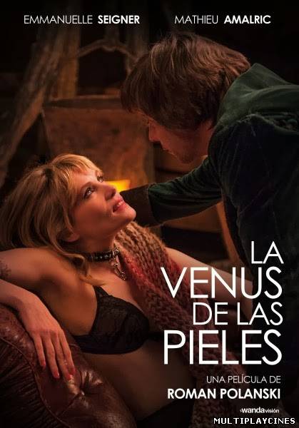 Ver La venus de las pieles / La vénus à la fourrure (2013) Online Gratis