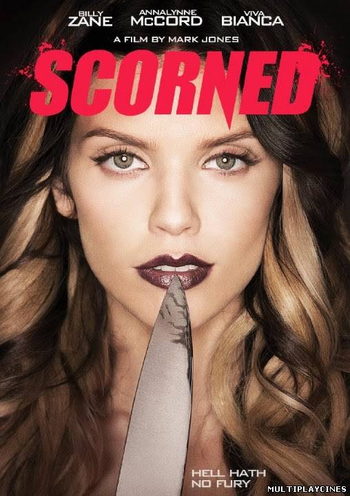 Ver Scorned (2013) Online Gratis