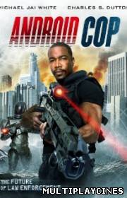Ver Android Cop (2014) Online Gratis
