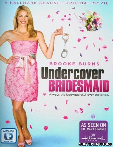 Ver Dama de honor encubierta (2012) Online Gratis