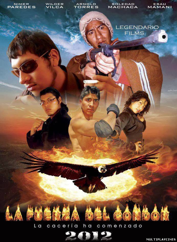 Ver La Fuerza Del Condor (2012) Online Gratis