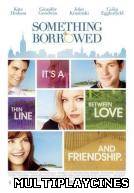 Ver Algo Prestado / Something Borrowed (2011) Online Gratis