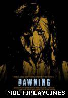 Ver Dawning Online Gratis